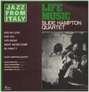 Slide Hampton Quartet - Life Music