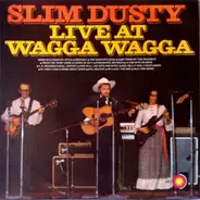 Slim Dusty - Live at Wagga Wagga