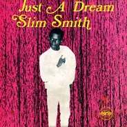 Slim Smith - Just A Dream
