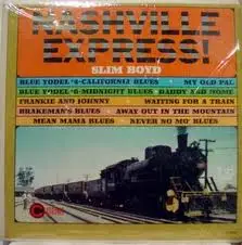 Slim Boyd - Nashville Express!