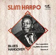 Slim Harpo - Blues Hangover