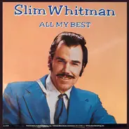 Slim Whitman - All My Best