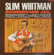 Slim Whitman - Birmingham Jail (Album)
