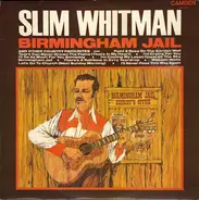 Slim Whitman - Birmingham Jail And Other Country Favorites