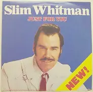 Slim Whitman - Just For You