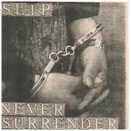 Slip - Never Surrender