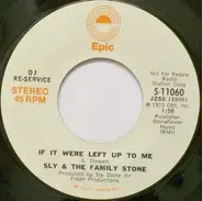 Sly & The Family Stone - If It Were Left Up To Me