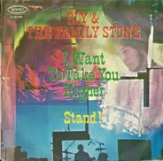 Sly & The Family Stone - I Want To Take You Higher / Stand!
