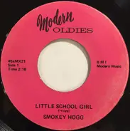 Smokey Hogg - Little School Girl / Worryin' Mind