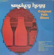 Smokey Hogg - Original Folk Blues