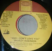 Smokey Robinson - And I Don't Love You