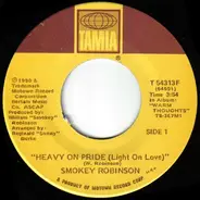 Smokey Robinson - Heavy On Pride (Light On Love)