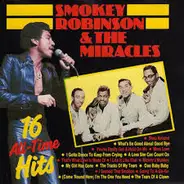 Smokey Robinson & The Miracles - 16 All-Time Hits