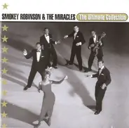 Smokey Robinson & The Miracles - The Ultimate Collection