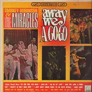 Smokey Robinson & The Miracles - Away We a Go-Go