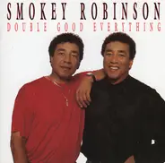 Smokey Robinson - Double Good Everything