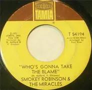 Smokey Robinson & The Miracles - Who's Gonna Take The Blame