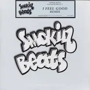 Smokin Beats Featuring Beverley Trotman - I Feel Good Remix