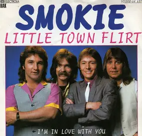 Smokie - Little Town Flirt