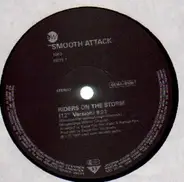 Smooth Attack - Riders On The Storm
