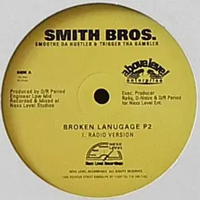 Smoothe Da Hustler - Broken Language Part 2