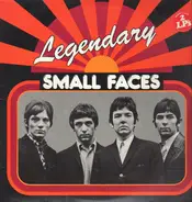 Small Faces - Legendary