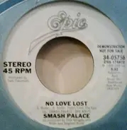 Smash Palace - No Love Lost