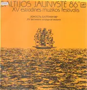 Smit, Vysniauskas, Baltakis, Sriubas a.o. - Baltijos Jaunyste '86 - 19. Estländisches Musikfestival