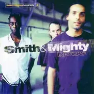 Smith & Mighty - Kicks
