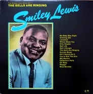 Smiley Lewis - The Smiley Lewis Story Vol. 1 - The Bells Are Ringing