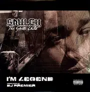 Smiley The Ghetto Child - I'm Legend (Prod.by DJ Premier)