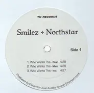 Smilez & Northstar - Who Wants This / Lets Get Naked