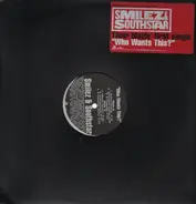Smilez & Southstar - Who wants this