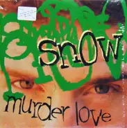 Snow - Murder Love