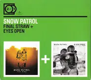 Snow Patrol - Final Straw + Eyes Open