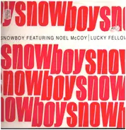 Snowboy - Lucky Fellow