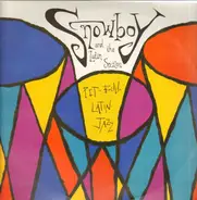 Snowboy & The Latin Section - Pit-Bull Latin Jazz