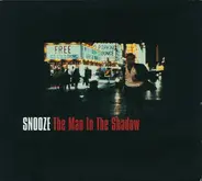 Snooze - The Man in the Shadow