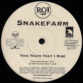 Snakefarm - This Train That I Ride