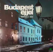 Sándor Lakatos And His Gipsy Band - Budapest Éjjel