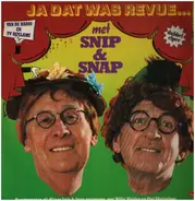 Snip & Snap - Ja Dat Was Revue...