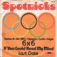 Spotnicks - If You Could Read My Mind