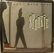 Spookie - Don't Walk Away