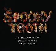 Spooky Tooth - The Island Years (An Anthology) 1967-1974