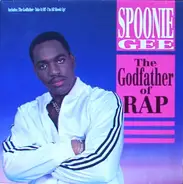 Spoonie Gee - The Godfather of Rap