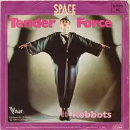 Space - Tender Force