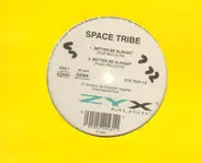 Space Tribe - Better Be Alright