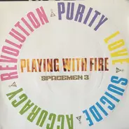 Spacemen 3 - Playing with Fire