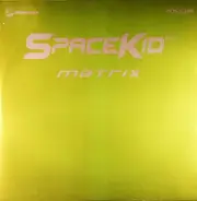 Spacekid - Matrix