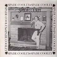 Spade Cooley - Mr. Music Himself Volume Three